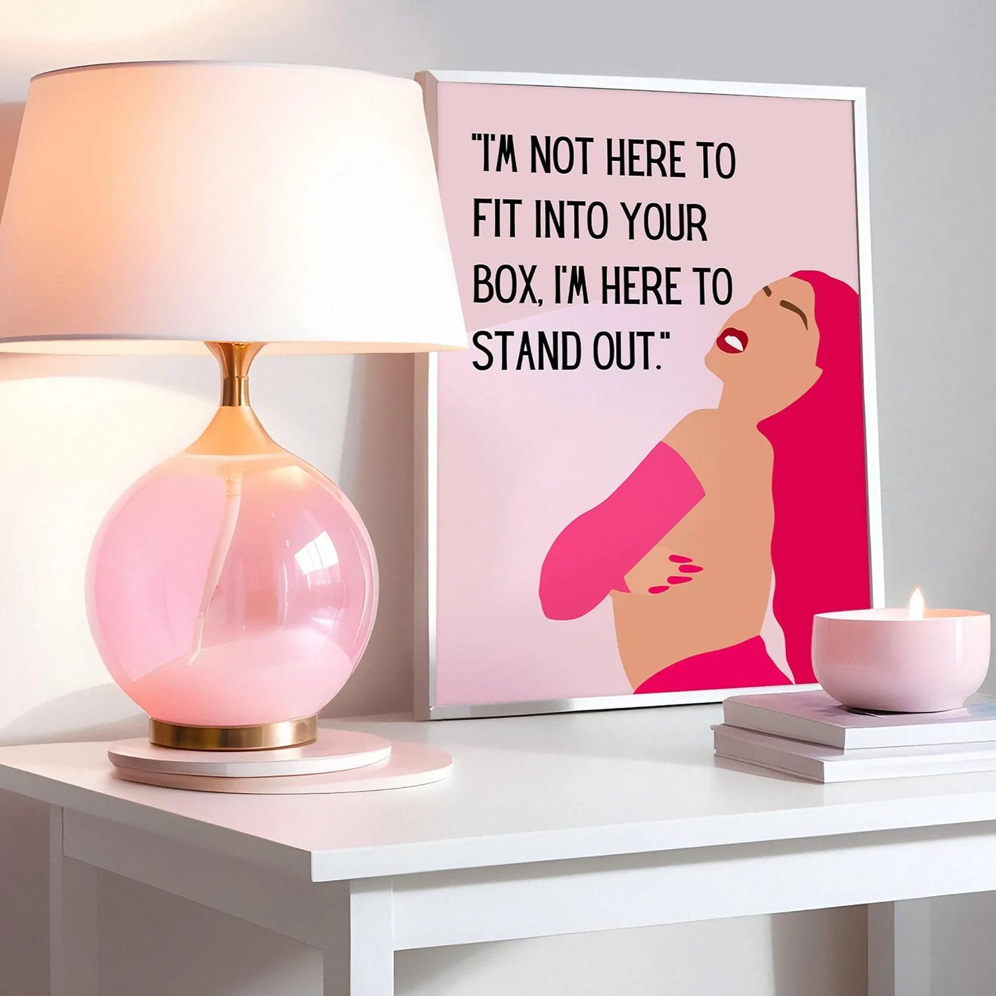 I'm not here to fit into your box Pink Print