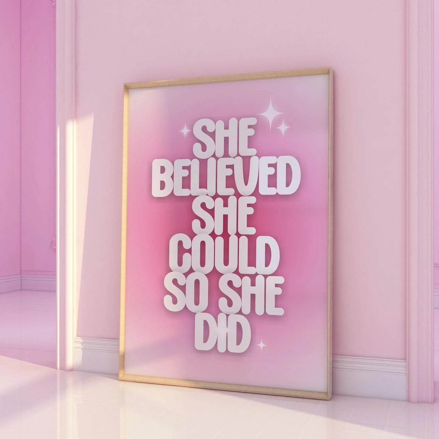 She believed she could so she did Pink Print