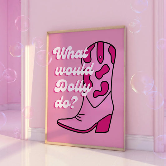 What would Dolly Do? Pink Print