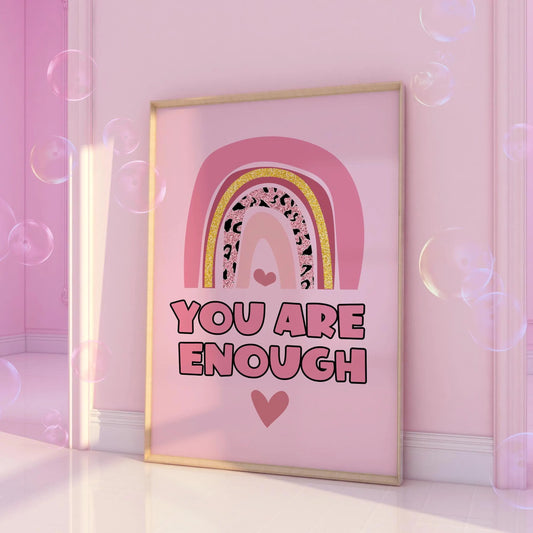 You are Enough Pink Print