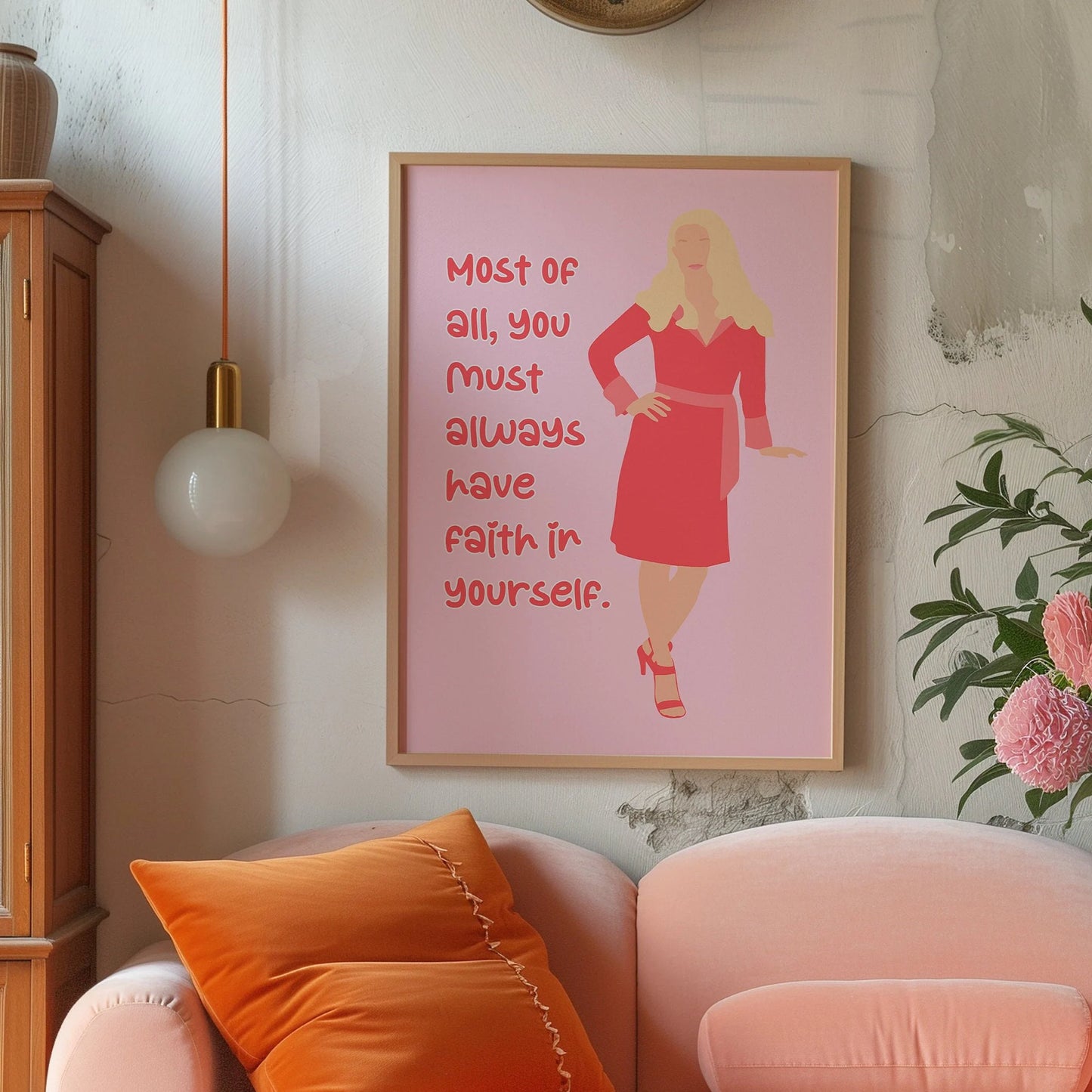 Legally Blonde Inspired Most of all, you must always believe in yourself Pink Print