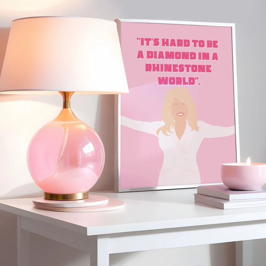 Dolly It's hard to be a diamond in a rhinestone world Pink Print