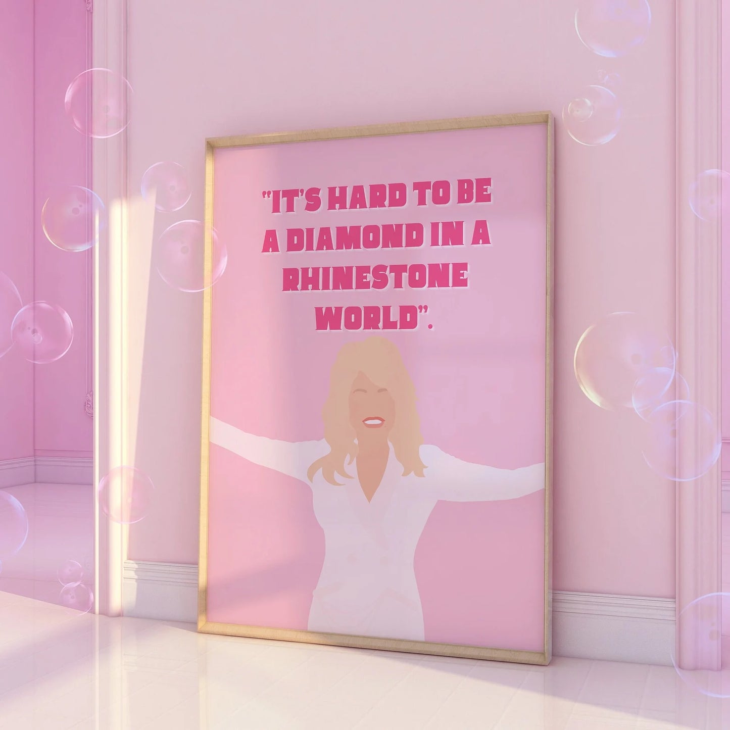 Dolly It's hard to be a diamond in a rhinestone world Pink Print