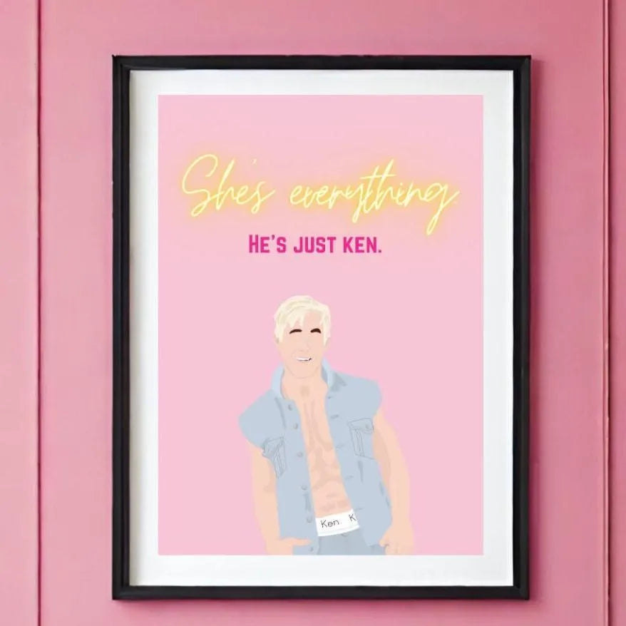 She's Everything, He's Just Ken Pink Print, Barbie Movie Quotes, Barbie Inspired Art Print, Pink Art Print, Barbie Aesthetic, Barbiecore