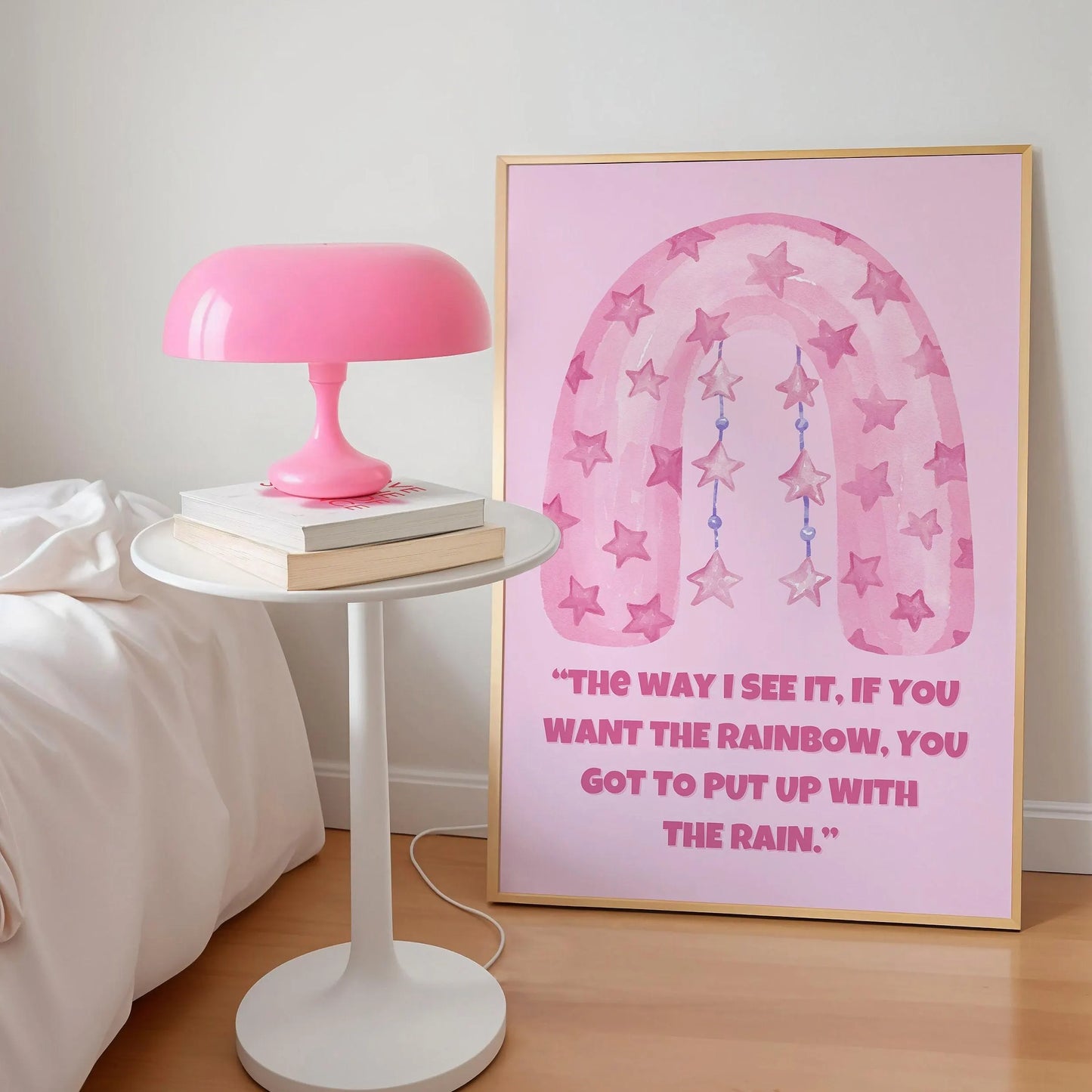 The way I see it, if you want the rainbow, you have to put up with the rain Print