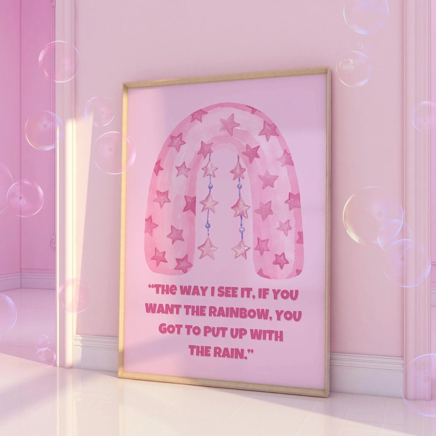 The way I see it, if you want the rainbow, you have to put up with the rain Print