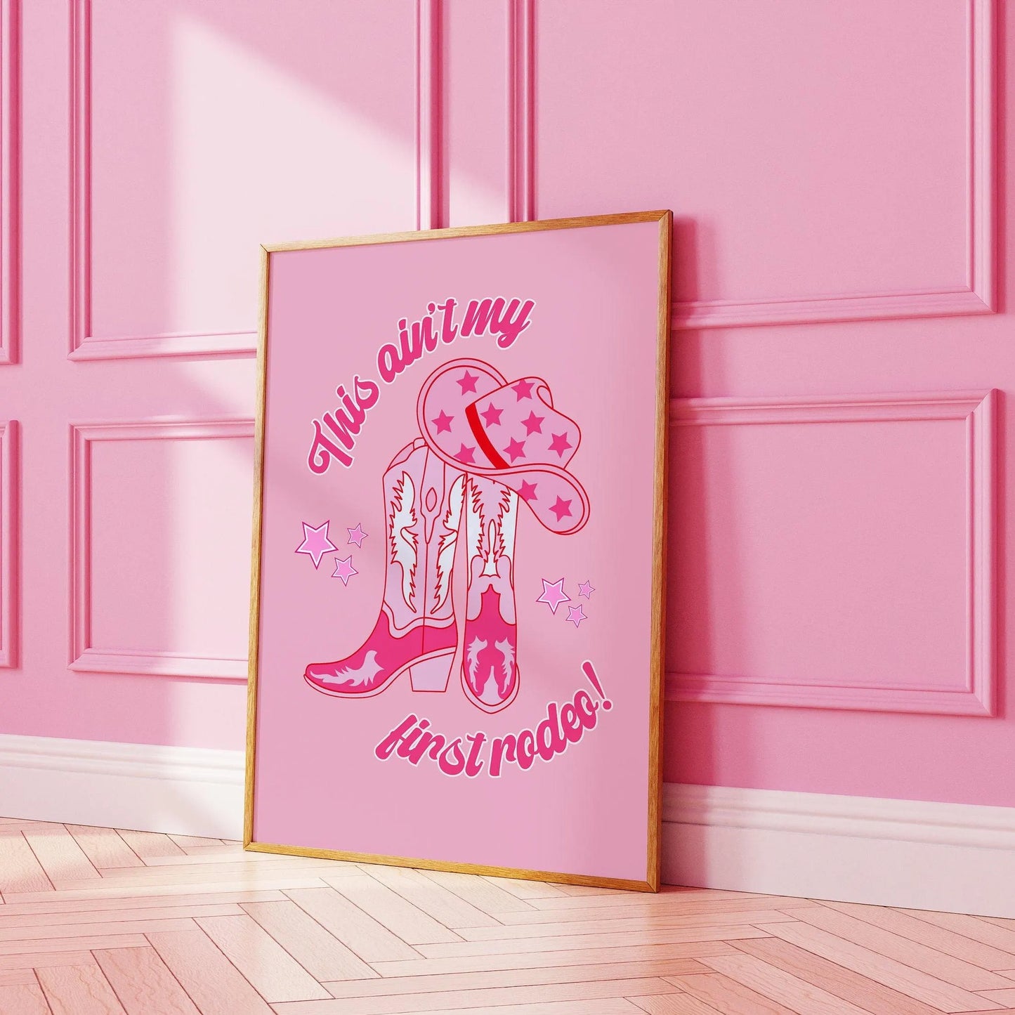 This ain't my first rodeo Pink Print