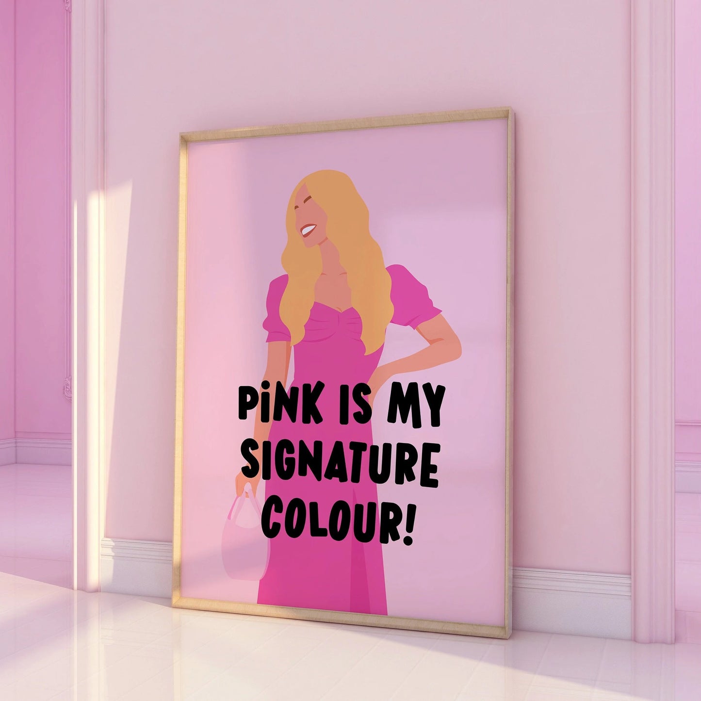 Pink is my signature colour Print