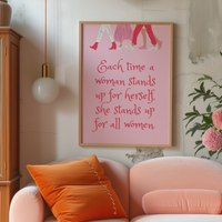 Each time a woman stands up for herself Pink Print