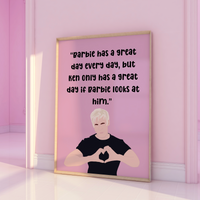 Barbie Movie Inspired Ken only has a great day Pink Print
