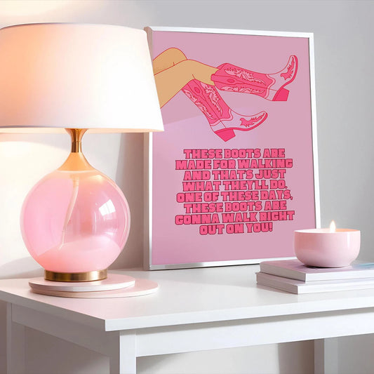 These boots are made for walking Pink Print