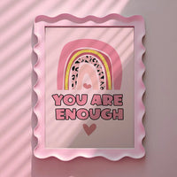 You are Enough Pink Print