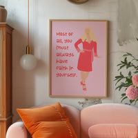 Legally Blonde Inspired Most of all, you must always believe in yourself Pink Print