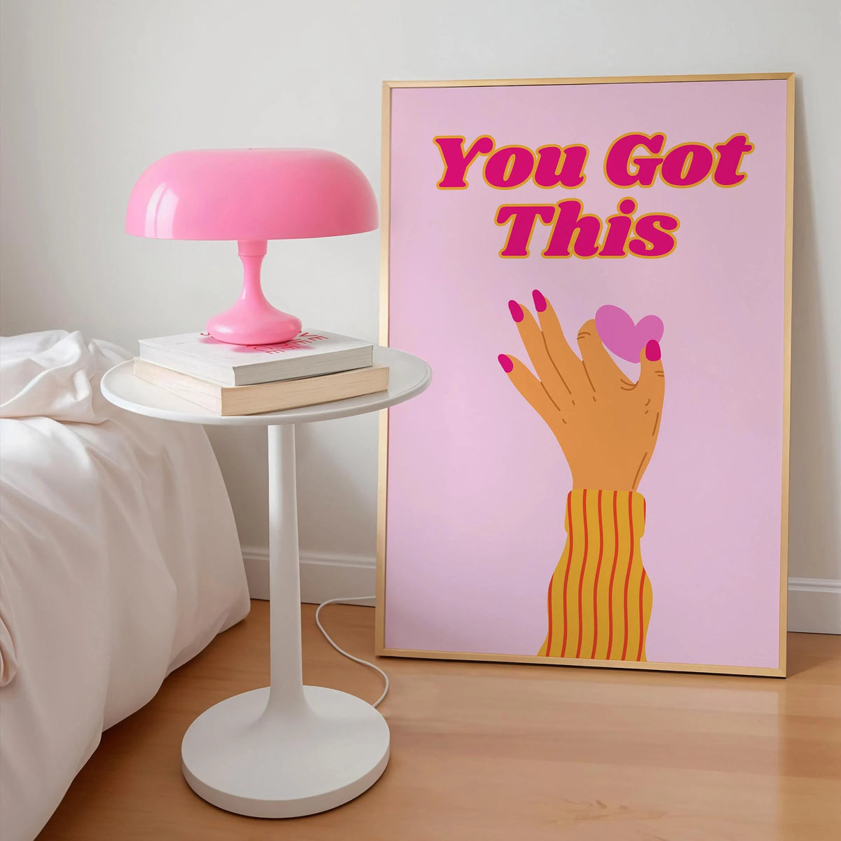 You Got This Pink Print