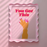 You Got This Pink Print