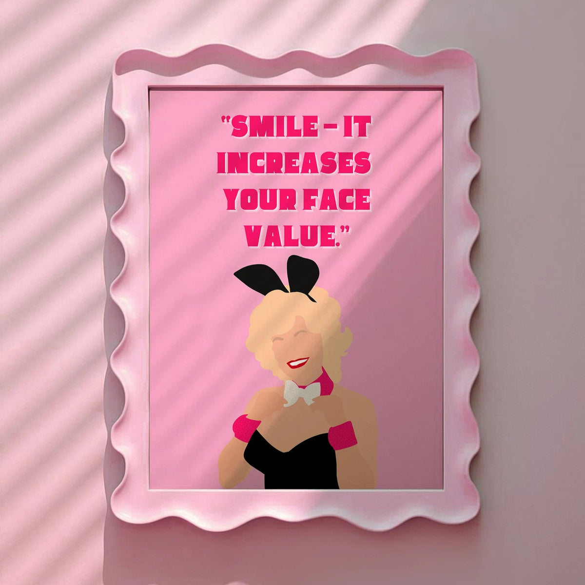 Dolly Smile it increases your face value Pink Print