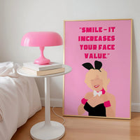 Dolly Smile it increases your face value Pink Print