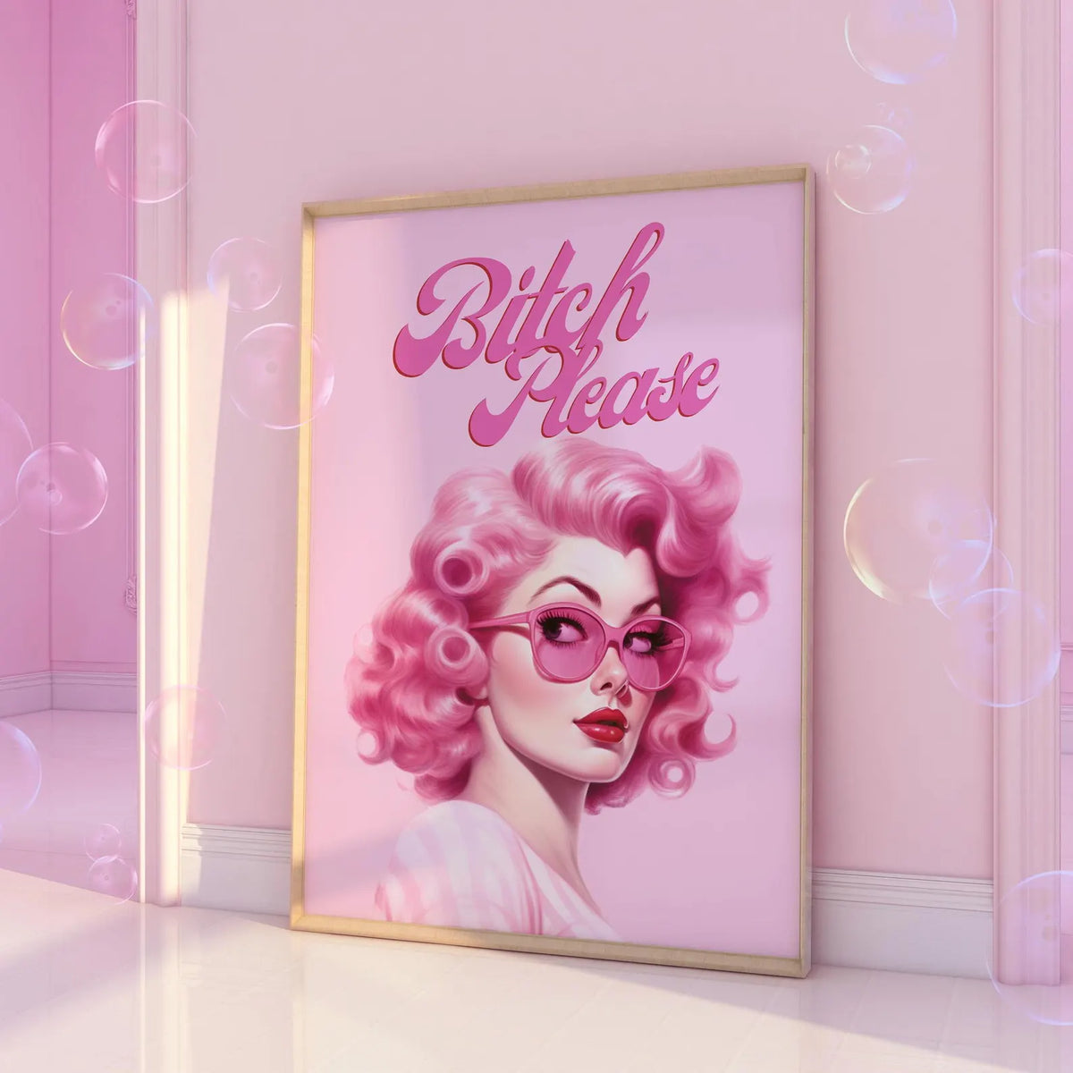 Bitch Please Pink Woman Print