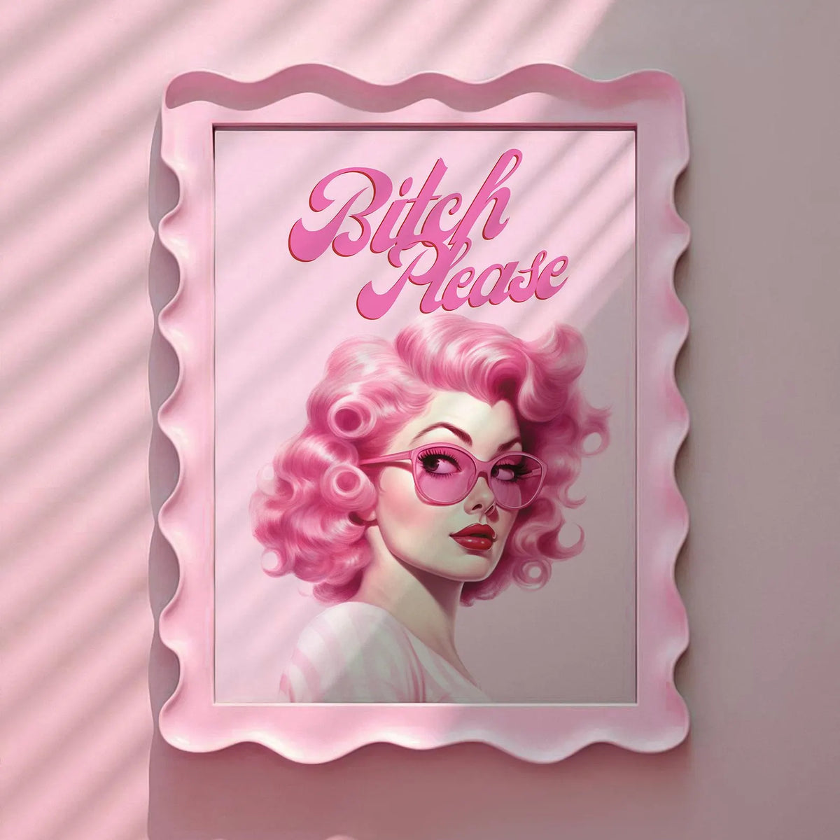 Bitch Please Pink Woman Print