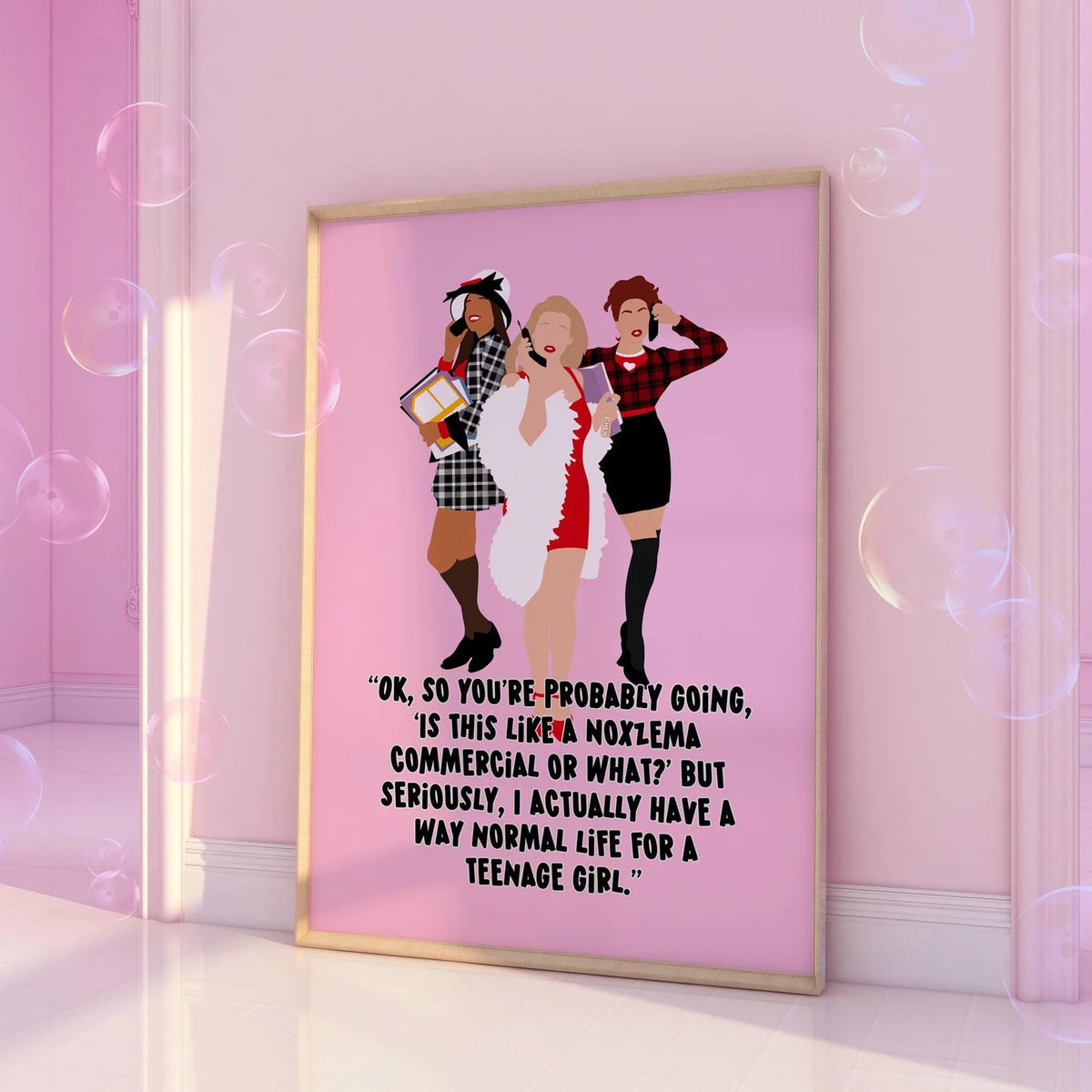 Clueless Inspired Way normal life Pink Print