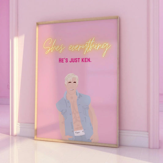 She's Everything, He's Just Ken Pink Print, Barbie Movie Quotes, Barbie Inspired Art Print, Pink Art Print, Barbie Aesthetic, Barbiecore