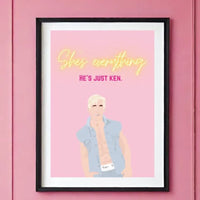 She's Everything, He's Just Ken Pink Print, Barbie Movie Quotes, Barbie Inspired Art Print, Pink Art Print, Barbie Aesthetic, Barbiecore