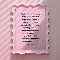 I believe in Pink, Pink Print