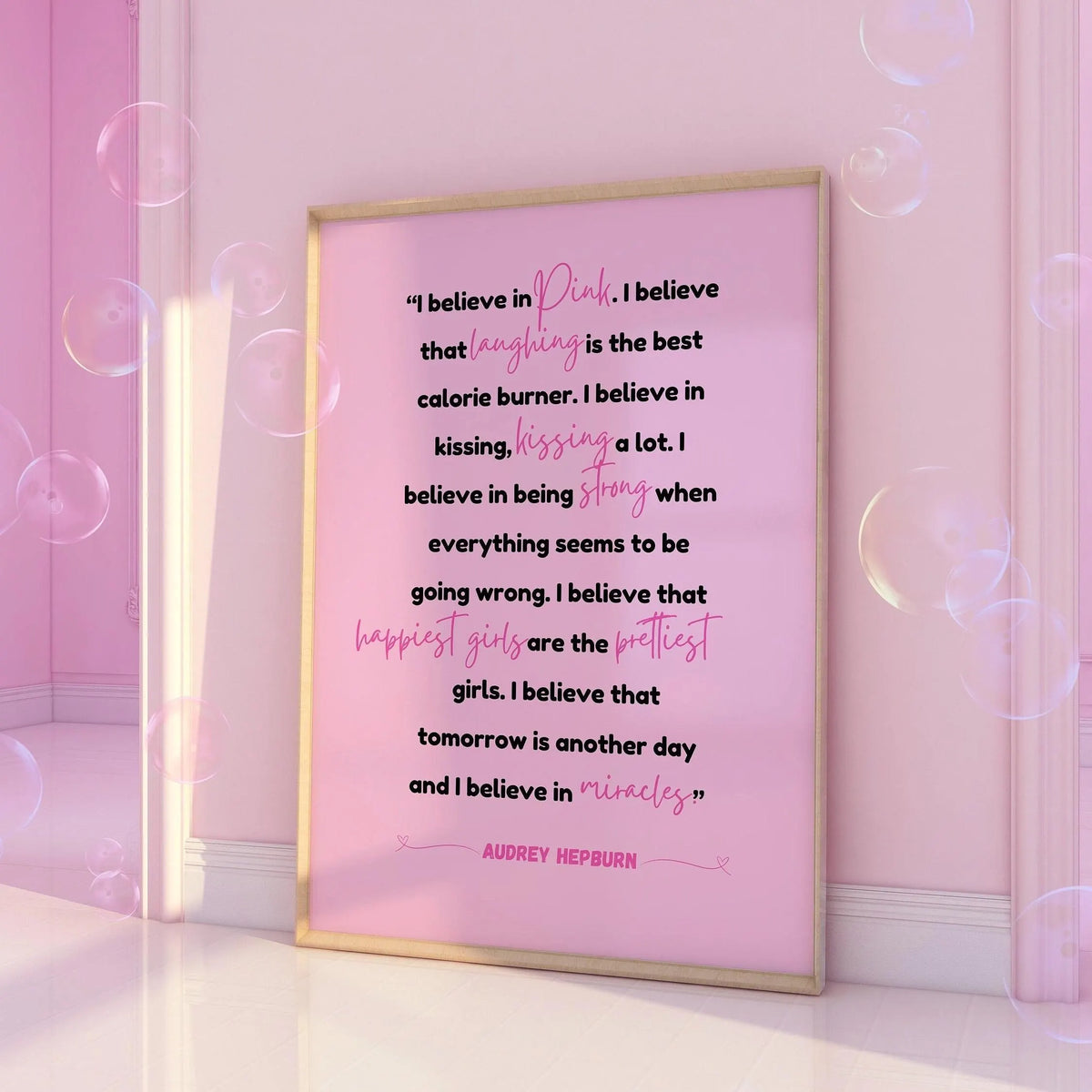 I believe in Pink, Pink Print