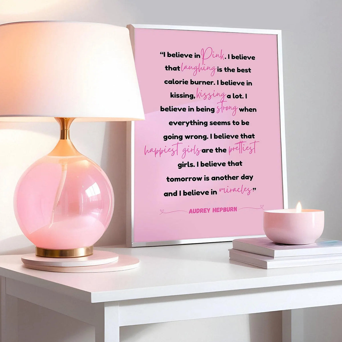 I believe in Pink, Pink Print