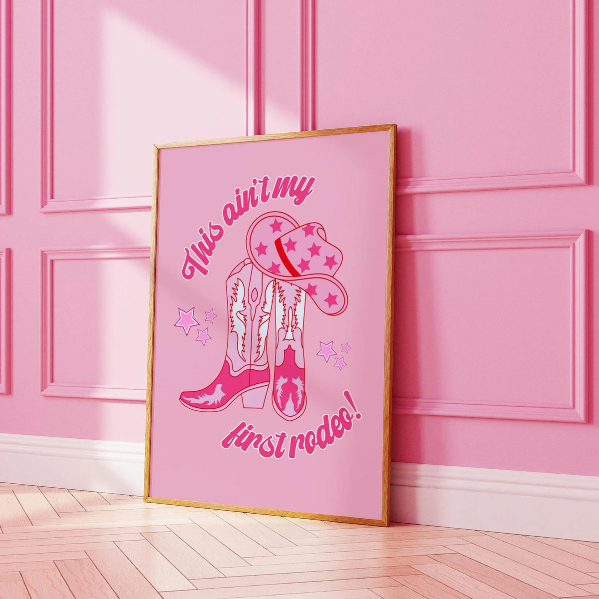 This ain't my first rodeo Pink Print