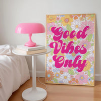 Good Vibes Only Pink Print